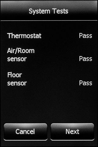 SYSTEM TESTS The Home thermostat features a series of diagnostic tests to confirm the thermostat is installed and functioning properly.