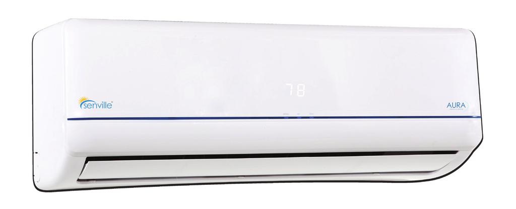 AURA SERIES The Aura Series by Senville, is perhaps the most advanced ductless air conditioner system available.