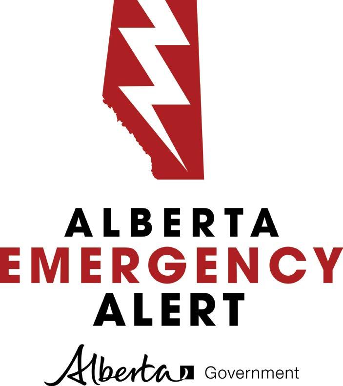 EMERGENCY ALERTS THE ALBERTA EMERGENCY ALERT SYSTEM DELIVERS VITAL INFORMATION REGARDING THREATS TO THE SAFETY OF ALBERTANS WITHIN A SPECIFIC REGION.