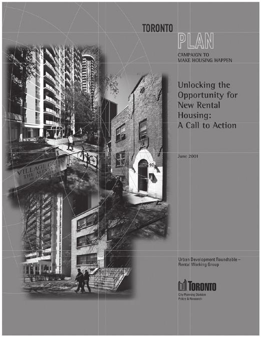 BUILDING A SUCCESSFUL CITY Since adopting the Final Report of the Mayor s Homelessness Action Task Force in 1999, the City has taken action to encourage the production of new rental housing,