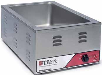 3 4"w x 8 1 2"d x 14 7 8"h TRIMARK COUNTERTOP COOKER/WARMERS Reliable adjustable thermostat helps ensure that food