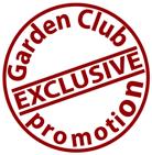 Garden Club Members Only Your current Garden Club points value * Feature Comforts * Points correct as of 22/07/13 Opening