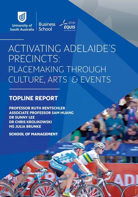 Activating Adelaide s precincts: Placemaking through culture, arts & events