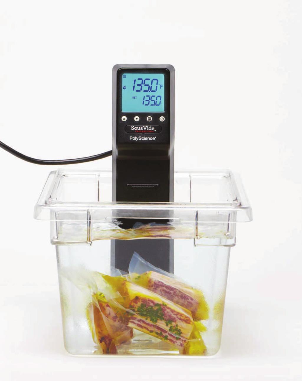 ECONOMY PRECISE TEMPERATURE COOKING SYSTEMS INCLUDES IMMERSION CIRCULATOR, TANK AND LID THE STANDARD OF TODAY S PROFESSIONAL KITCHEN Our economy systems provide total, cost effective solutions by