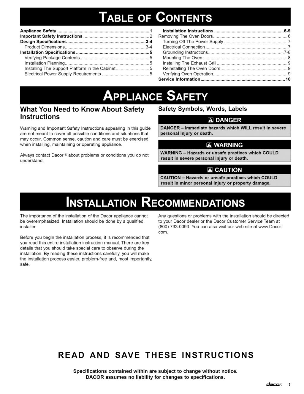 Appliance Safety 1 Important Safety Instructions 2 Design Specifications 3-4 Product Dimensions 3-4 Installation Specifications 5 Verifying Package Contents 5 Installation Planning 5 Installing The