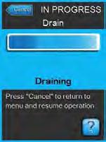Press on the <Drain> button in the standard operating display. The "Manual" submenu appears. 2. Press on the <Cylinder A> button in the "Manual" submenu. 3.