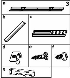 Supplied installation components a) Top fixing bar b) Sealing strip c) Door slider d) Door guide e) Fixing screws (Ø4 x 17) f) Fixing screws (Ø4.2 x 9.