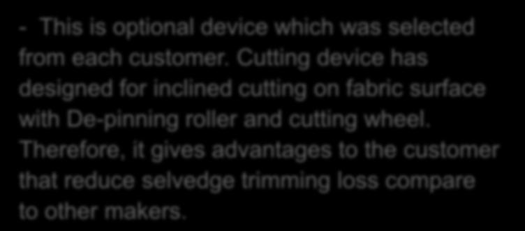 Cutting devices & Gumming - This is optional device