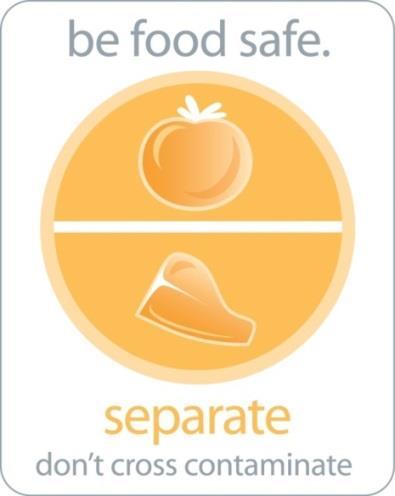 Module 4 Safe food preparation: Separate In this module you will learn: How to