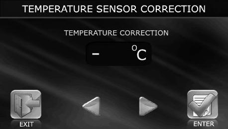 16. Control panel temperature sensor correction To correct the panel temperature sensor indications select TEMPERATURE CORRECTION submenu from the Engineering menu and press 4 ENTER.