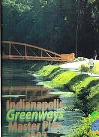 2002 IndyGreenways Master Plan: Greenway corridors are a precious resource requiring careful attention when development that could compromise their integrity is proposed.