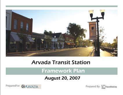 Arvada Station Planning Process Community based process Steering Committee Two workshops for each station