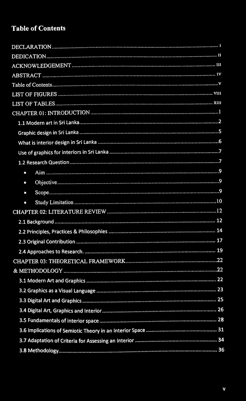 Table of Contents DECLARATION... DEDICATION... ACKNOWLEDGEMENT... ABSTRACT... Table of Contents... LIST OF FIGURES... LIST OF TABLES... CHAPTER 01: INTRODUCTION... 1.1 Modern art in Sri Lanka.