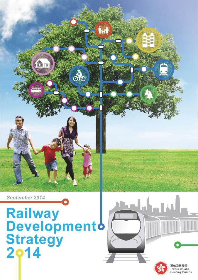 Railway Development Strategy 2014 Providing a framework for planning the future expansion of Hong