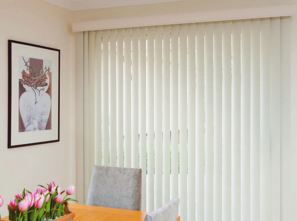 VERTICALBLINDS Versitile + Classic The versatility of vertical blinds allows you to completely control the level of sunlight entering the interior of your home or office.