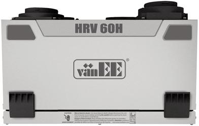 INSTALLATION GUIDE VÄNEE HRV 60H AND ERV 60H Model no.: 41602 (HRV with ports on top) Model no.