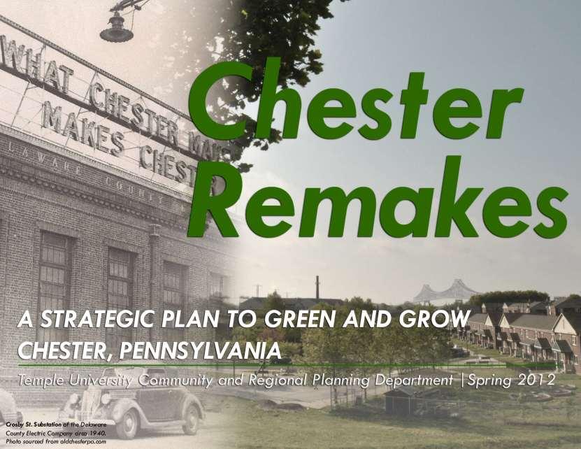Chester Remakes: A Strategic