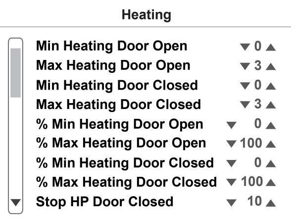 User Menu / Basic Configuration / Parameters / HEATING Min / Max Heating when Door Open Min / Max Heating when Door Closed % Min / Max Heating when Door Open % Min / Max Heating when Door Closed Stop