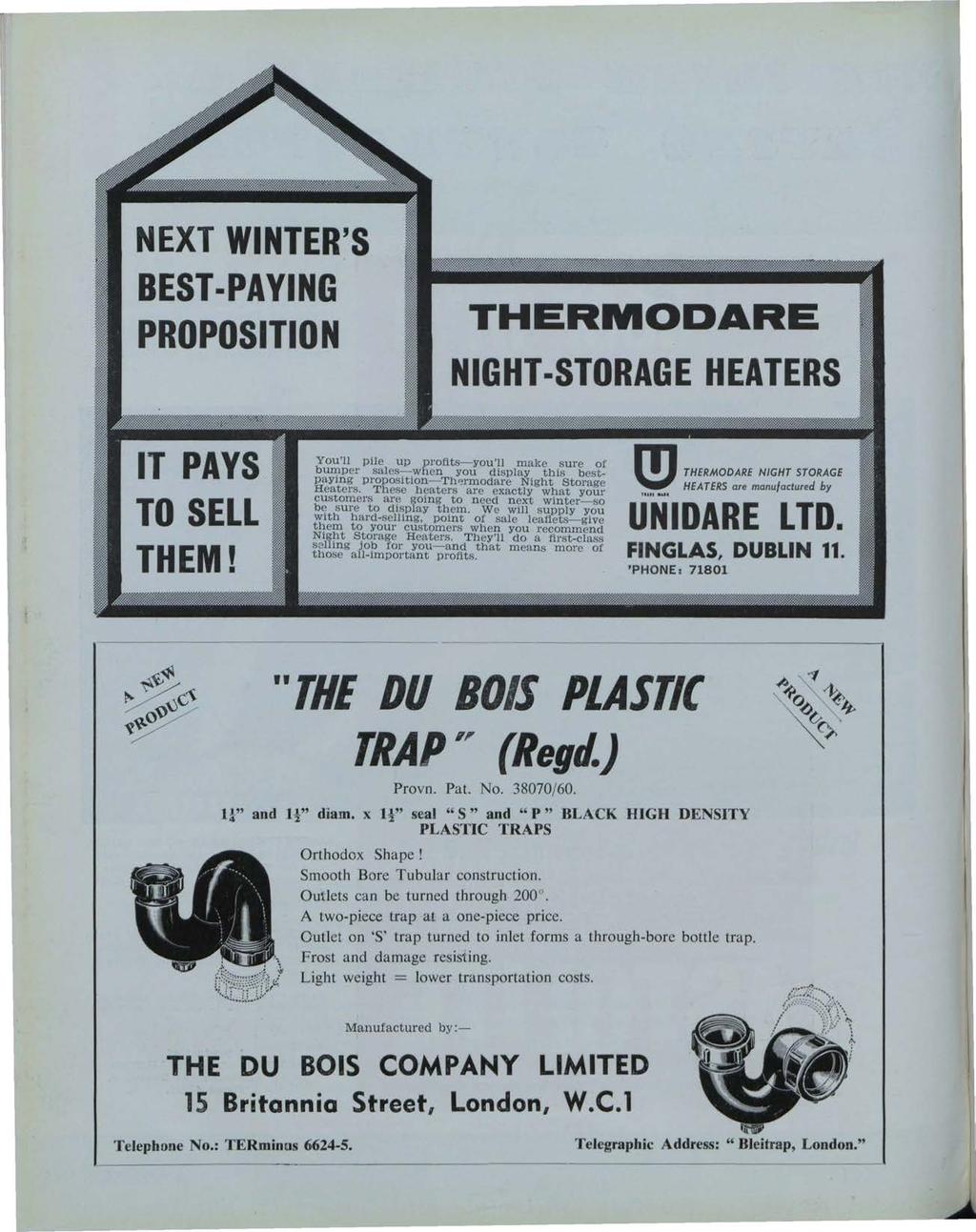 Building Services News, Vol. 2, Iss. 12 [1963], Art. 1 NEXT WINTER'S BEST-PAYING PROPOSITION THERMODARE NIGHT-STORAGE HEATERS IT PAYS TO SELL THEM!