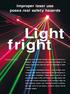 Light fright. Improper laser use poses real safety hazards