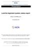 AIDA Advanced European Infrastructures for Detectors at Accelerators. Presentation. LumiCal alignment system, status report
