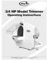 3/4 HP Model Trimmer Operating Instructions