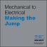 Mechanical to Electrical Making the Jump