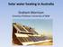 Solar water heating in Australia. Graham Morrison Emeritus Professor University of NSW