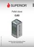 Pellet stove CLEO INSTRUCTION FOR INSTALLATION, USE AND MAINTENANCE. English. The instruction booklet is an integral part of the product.