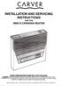 CARVER INSTALLATION AND SERVICING INSTRUCTIONS FOR THE 3000 S CARAVAN HEATER