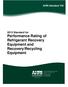 2015 Standard for Performance Rating of Refrigerant Recovery Equipment and Recovery/Recycling Equipment