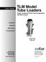 TLM Model Tube Loaders