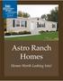 Astro Ranch Homes. Homes Worth Looking Into!