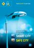 YOUR SECURITY IS OUR TASK. Systems for an Intelligent Security- and Lighting Network Over IP SMART CITY SAFE CITY