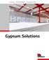 PLASTER PLASTERBOARD GYPSUM BLOCKS. Gypsum Solutions