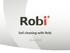 Soil cleaning with Robi