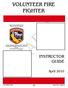 INSTRUCTOR GUIDE. Approved and Adopted by the Office of State Fire Marshal