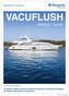 VACUFLUSH PRODUCT GUIDE INSPIRED BY COMFORT. VacuFlush Toilets, VacuFlush System Components, Holding Tank Systems, and Marine Toilet System Components