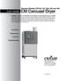 CM Carousel Dryer. Standard Models CM100, 150, 200, 300 and 400. Installation. Maintenance. Operation. Troubleshooting