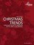 CHRISTMAS TRENDS CONSUMER VIEWS OF CHRISTMAS LIGHTS, TREES & DECORATING.