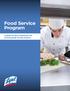 Food Service Program. Leading The Way in Disinfection and Environmentally Friendly Solutions