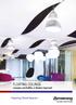 FLOATING CEILINGS Canopies and Baffles, A Modern Approach
