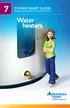 Energy saving solutions for home comfort. Water heaters. *Manitoba Hydro is a licensee of the Trademark and Official Mark.