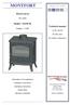 MONTFORT. Wood stove. Model : Technical manual to be saved by the user for future reference. Output : 5 kw FR EN NL IT EN 13240
