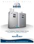 Infi niti Tankless. Water Heater Series Featuring SRT (Scale Reduction Technology) Built to be the Best