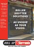 ROLLER SHUTTER SOLUTIONS AS UNIQUE AS YOUR VISION. RollUp Serranda (Pty) Limited 0860 ROLLUP ( )