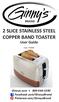 2 SLICE STAINLESS STEEL COPPER BAND TOASTER User Guide