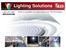 Lighting Solutions from a Leader in Light Source Technology