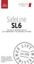 SafeLine SL6 THE NEXT GENERATION OF