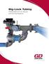 Big-Lock Tubing. Total Solutions for Air, Vacuum and Inert Gas Systems